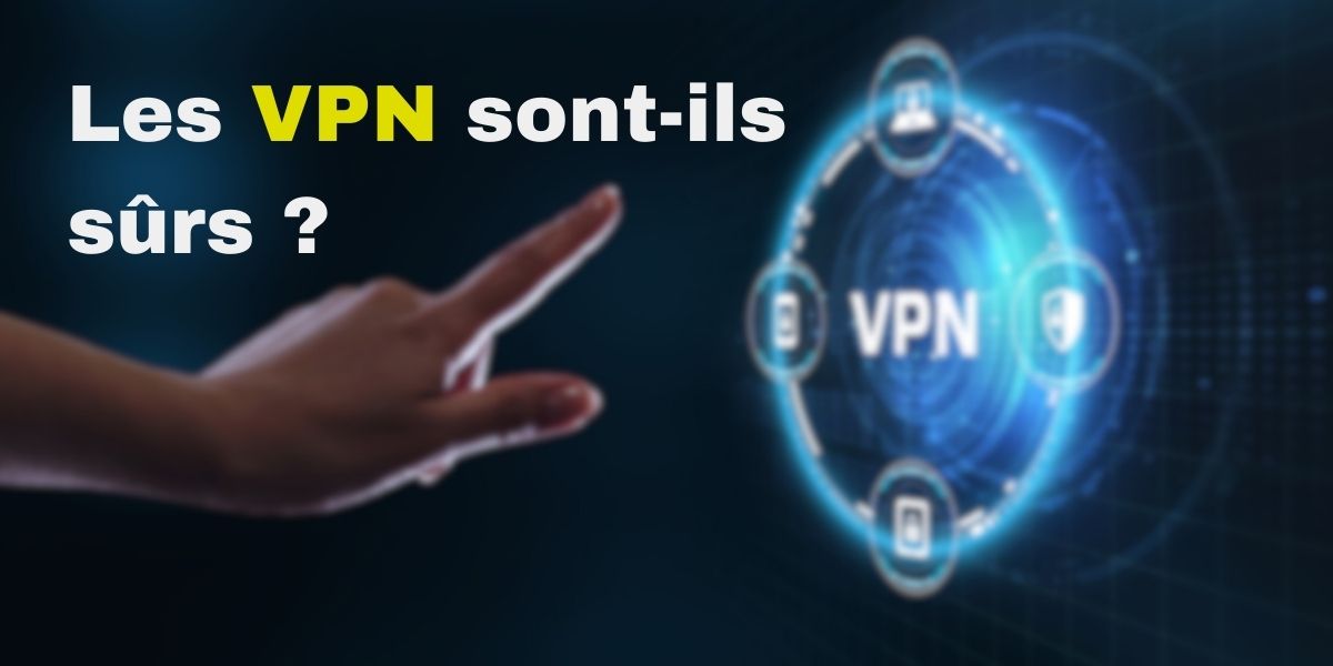 Quels Sont Les Risques D'utiliser Un VPN ?